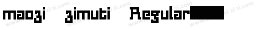 maozi zimuti Regular字体转换